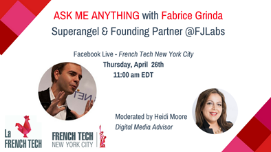 Ask Me Anything with Fabrice Grinda - French Tech New York City