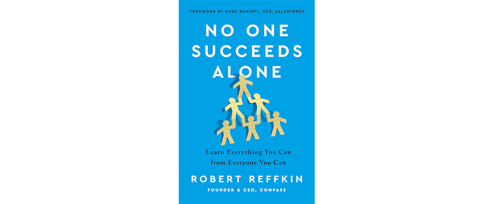 New Book By Robert Reffkin '00CC, '03CBS, Founder & CEO of Compass: No ...