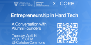 IDExCORE Entrepreneurship in Hard Tech: A Conversation with Alumni Founders