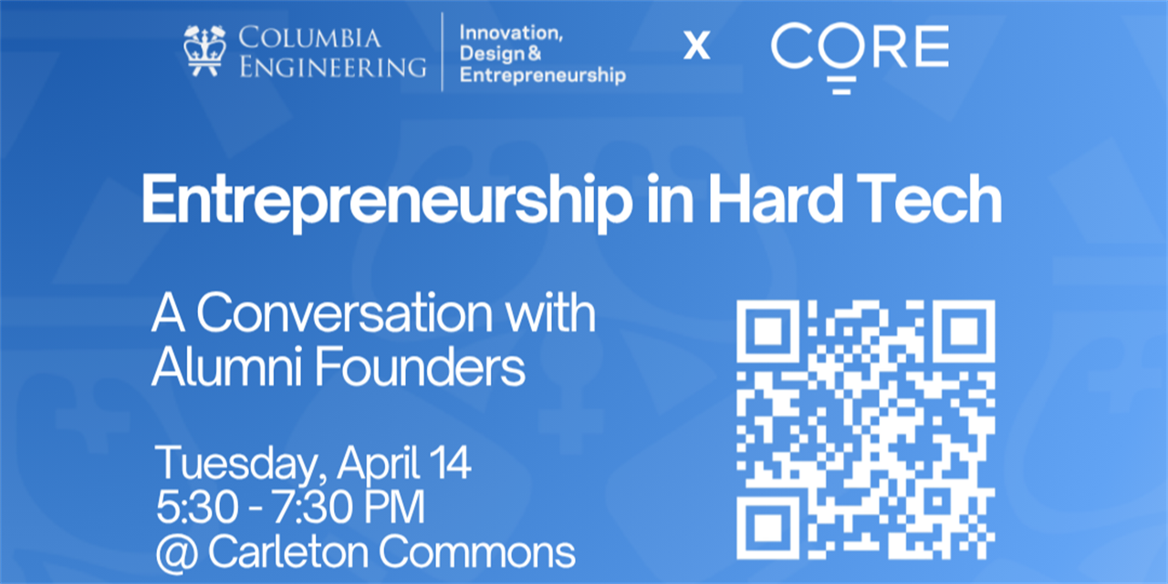 IDExCORE Entrepreneurship in Hard Tech: A Conversation with Alumni Founders